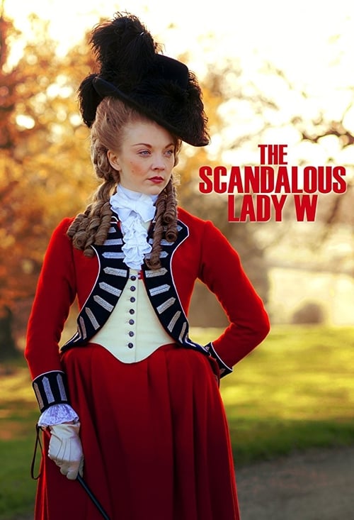 دانلود فیلم The Scandalous Lady W