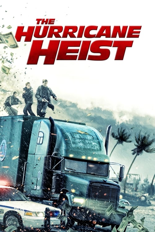 دانلود فیلم The Hurricane Heist