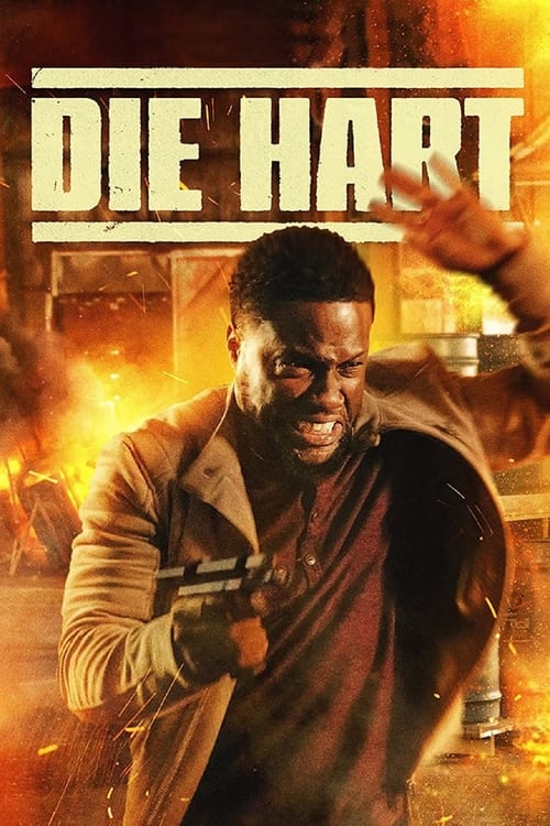 دانلود فیلم Die Hart: The Movie بمیر هارت