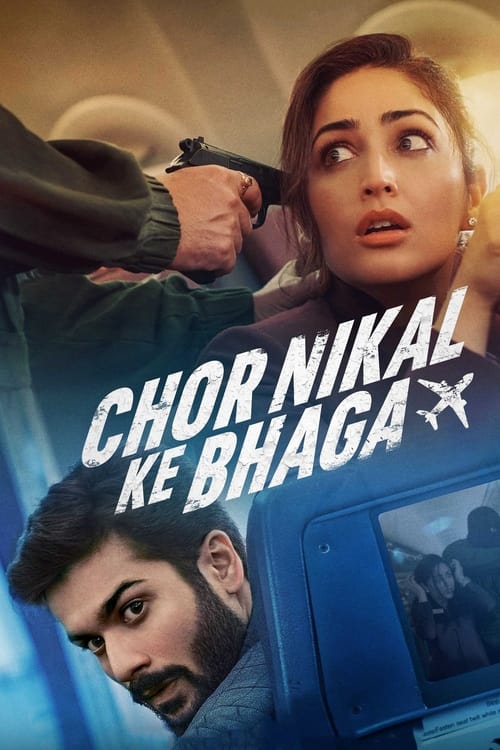 دانلود فیلم Chor Nikal Ke Bhaga