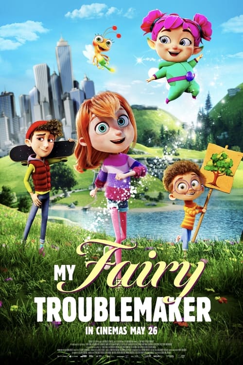 دانلود فیلم My Fairy Troublemaker مشکل ساز پری من