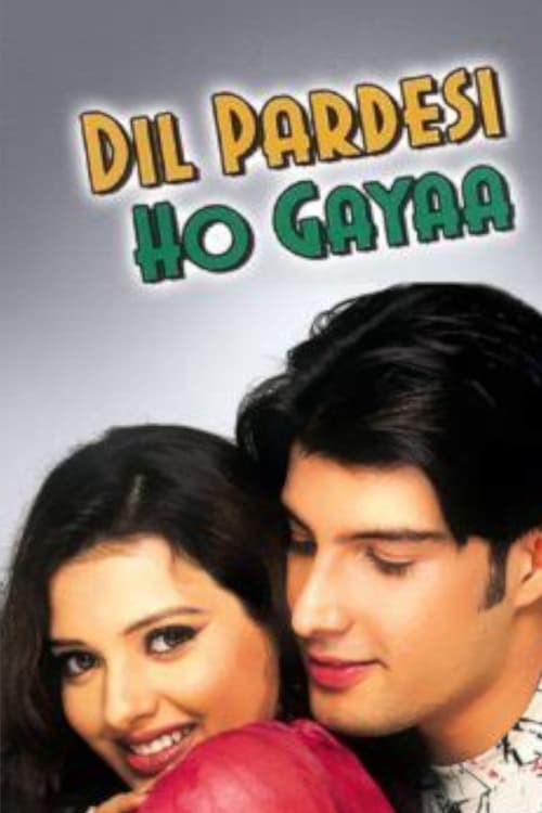 دانلود فیلم Dil Pardesi Ho Gayaa