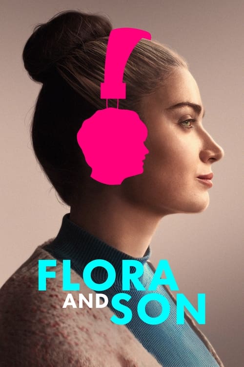 دانلود فیلم Flora and Son فلور و پسر