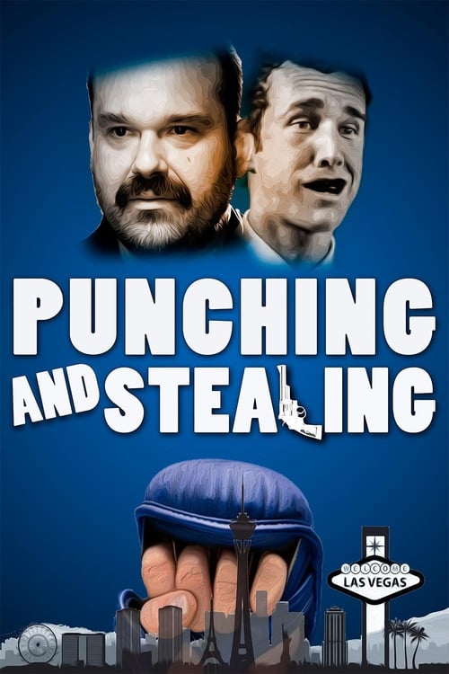 دانلود فیلم Punching and Stealing – مشت زدن و دزدی